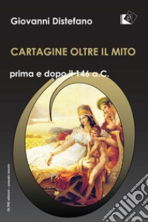 Cartagine oltre il mito libro di Distefano Giovanni