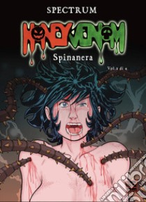 Spinanera. Honey Venom. Vol. 2 libro di Spectrum