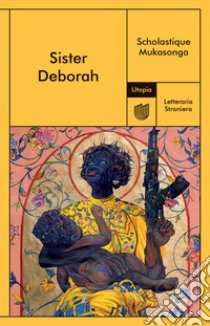 Sister Deborah libro di Mukasonga Scholastique