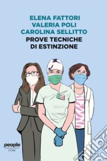 Prove tecniche di estinzione libro di Fattori Elena; Poli Valeria; Sellitto Carolina