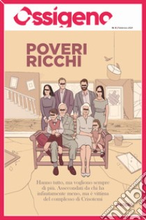 Ossigeno (2021). Vol. 3: Poveri ricchi libro