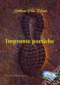 Impronte poetiche libro di Baravini Cinzia