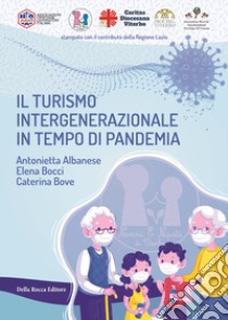 Il turismo intergenerazionale in tempo di pandemia libro