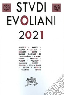 Studi evoliani 2021 libro di De Turris G. (cur.); Scarabelli A. (cur.); Sessa G. (cur.)