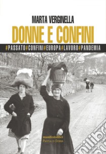 Donne e confini libro di Verginella Marta