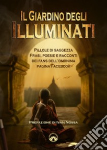 Il giardino degli illuminati libro