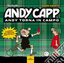 Andy Capp. Andy torna in campo libro di Kettle Roger; Mahoney Roger