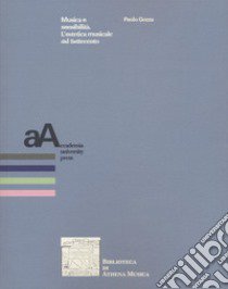 Musica e sensibilità. L'estetica musicale del Settecento libro di Gozza Paolo