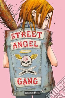 Street angel libro di Rugg Jim; Maruca Brian