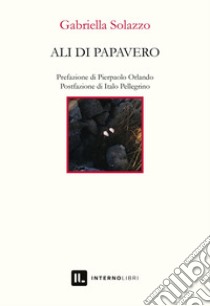 Ali di papavero libro di Solazzo Gabriella