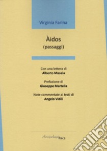 Àidos (passaggi) libro di Farina Virginia