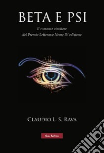 Beta e Psi libro di Rava Claudio L.S.