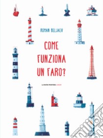 Come funziona un faro? libro di Beljaev Roman