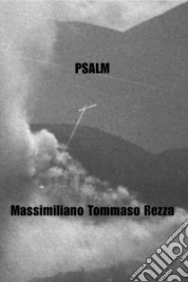 PSALM libro di Rezza Massimiliano Tommaso