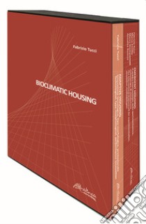 Bioclimatic housing. Ediz. illustrata libro di Tucci Fabrizio