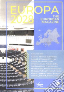 Europa 2028 the european magazine libro di Tufarelli F. (cur.)