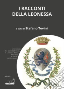 I racconti della Leonessa libro di Tevini S. (cur.)