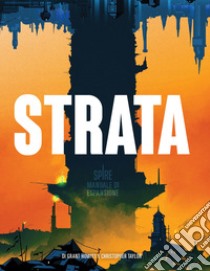 Strata. Manuale di espansione per Spire. Con pdf libro di Howitt Grant; Taylor Christopher; Scelza L. (cur.); De Filippis G. (cur.); Hamilton M. (cur.)