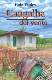 Cangalha del vento libro di Eudes Luiz