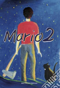 Mario. Vol. 2 libro di Di Pascale Matteo