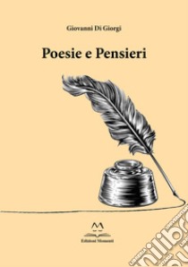 Poesie e pensieri libro di Di Giorgi Giovanni