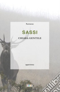 Sassi libro di Gentile Chiara