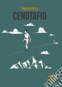 Cenotafio. Con Segnalibro libro di Fresa Vincenzo; Citro M. (cur.)