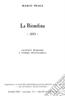 La biondina. Ediz. speciale. Con Audio libro di Praga Marco; Riscí (cur.)