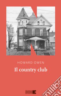 Il country club libro di Owen Howard