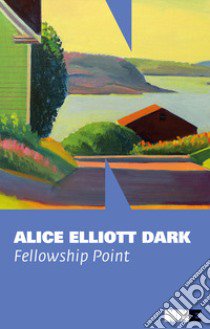 Fellowship point libro di Dark Alice Elliott