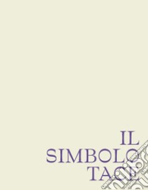 Il simbolo tace libro di Cafarella Andrea