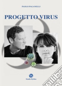 Progetto virus libro di Paganelli Paolo