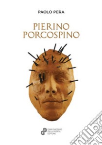 Pierino Porcospino libro di Pera Paolo