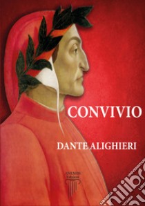 Convivio libro di Alighieri Dante