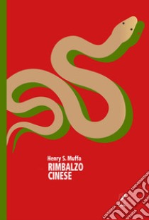 Rimbalzo cinese libro di Muffa Henry S.