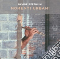 Momenti urbani. Ediz. illustrata libro di Bartryker; Falciani F. (cur.)