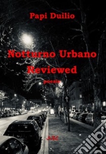 Notturno urbano reviewed libro di Papi Duilio