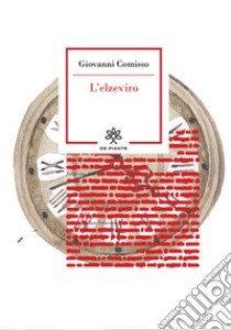 L'elzeviro. Ediz. illustrata libro di Comisso Giovanni