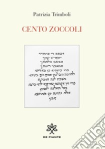 Cento zoccoli libro di Trimboli Patrizia