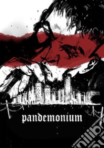 Pandemonium libro di Saraceno