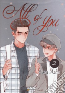 All of you. Vol. 2 libro di Azha Liang