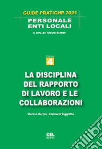 La disciplina del rapporto di lavoro e le collaborazioni libro di Barera Stefano; Ziggiotto Consuelo