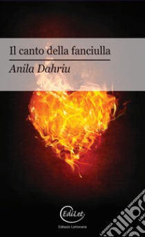 Il canto della fanciulla libro di Dahriu Anila