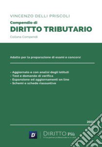 Compendio di diritto tributario. Con qr code libro di Delli Priscoli Vincenzo