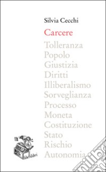 Carcere libro di Cecchi Silvia