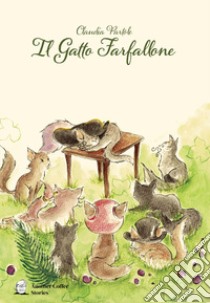 Il gatto farfallone, Claudia Partole e Rivadossi C. (cur.)