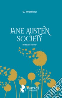 Jane Austen Society libro di Jenner Natalie