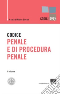 Codice penale e di procedura penale libro di Zincani M. (cur.)