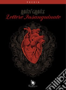 Lettere insanguinate libro di Raven Graves