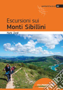 Escursione sui monti Sibillini libro di Zarelli Marta